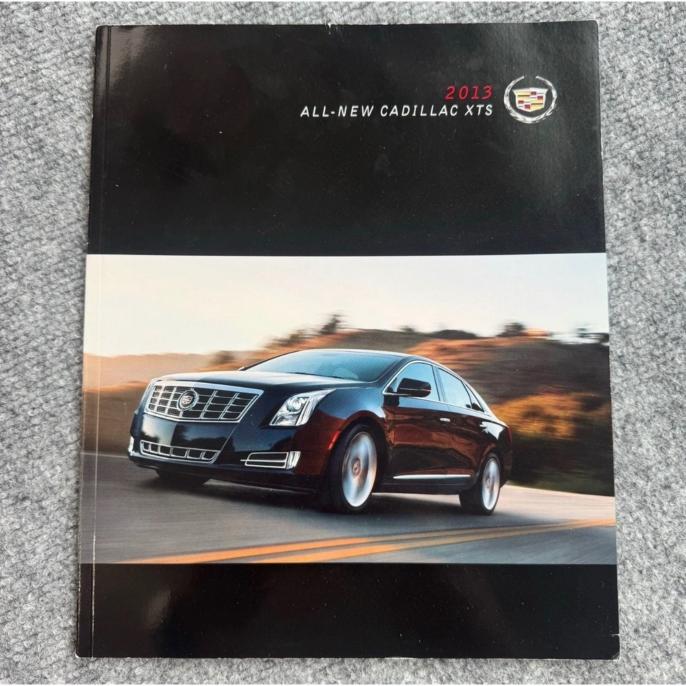 2013 All-New Cadillac XTS‎ Sales Brochure Luxury Sedan Catalog Portfolio